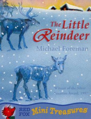 Red Fox Mini Treasures: Little Reindeer by Michael Foreman