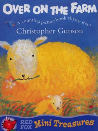 Red Fox Mini Treasures: Over On The Farm by Christopher Gunson