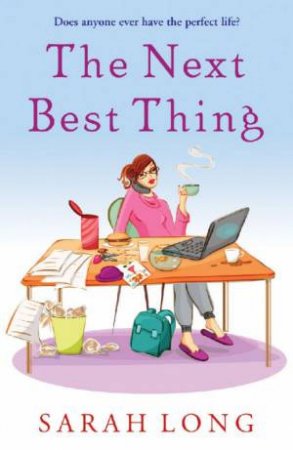 The Next Best Thing by Sarah Long