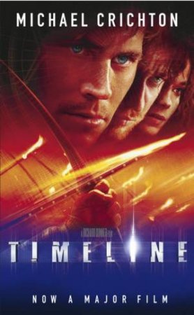 Timeline by Michael Crichton