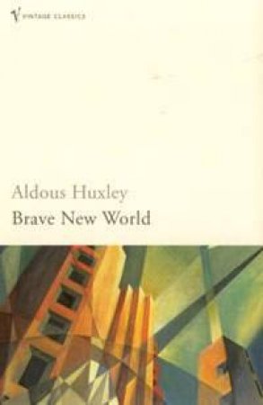 Brave New World by Aldous Huxley