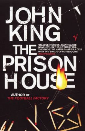 The Prison House by John King