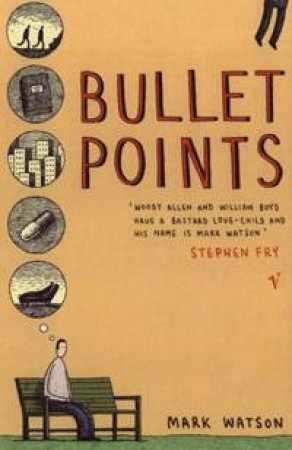 Bullet Points by Mark Watson