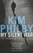 My Silent War The Autobiography Of A Spy