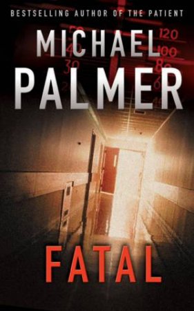 Fatal by Michael Palmer