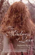 The Madness Of Love