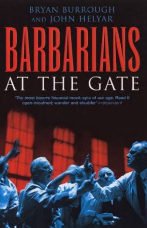 Barbarians At The Gate by Hely Burrough