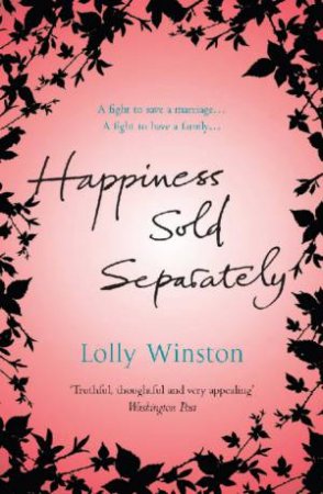 Happiness Sold Separately by Lolly Winston