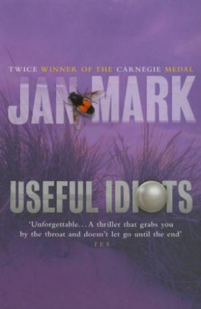 Useful Idiots by Jan Mark