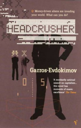 Headcrusher by Garros-Evdokimov