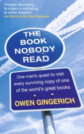 The Book Nobody Read by Owen Gingerich