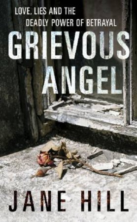 Grievous Angel by Jane Hill