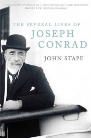 Several Lives Of Joseph Conrad by John Stape