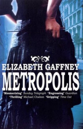 Metropolis by Elizabeth Gaffney