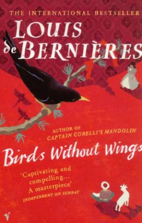 Birds Without Wings by Louis De Bernieres