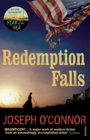 Redemption Falls by Joseph O'Connor