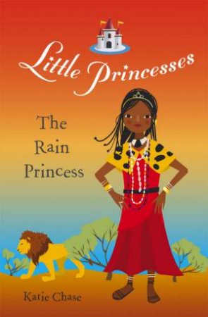 The Rain Princess by Katie Chase