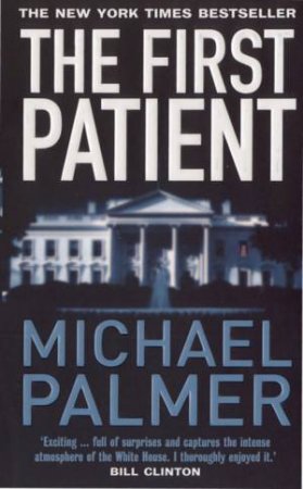 First Patient by Michael Palmer