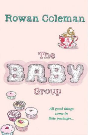 Baby Group by Rowan Coleman