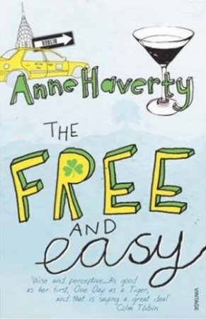 The Free And Easy by Anne Haverty