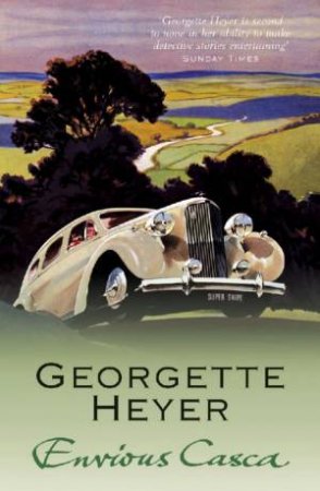 Envious Casca by Georgette Heyer