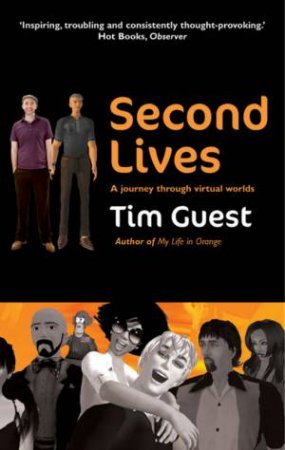 Second Lives by Tim Guest