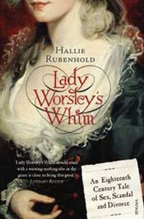 Lady Worsley's Whim by Hall Rubenhold