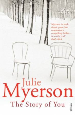 The Story Of You by Julie Myerson