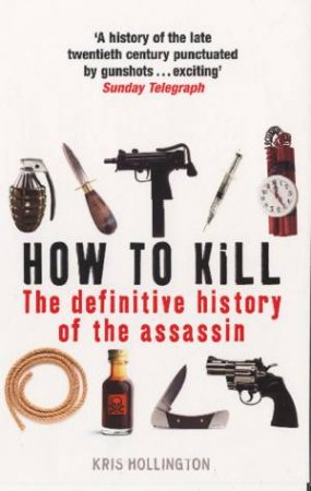 How To Kill by Kris Hollington