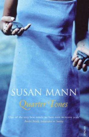 Quarter Tones by Susan Mann