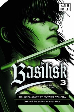 Basilisk Volume 3 by Masaki Segawa