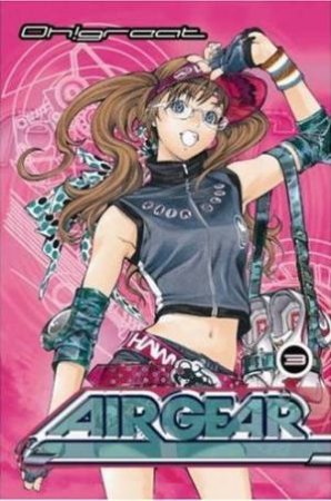 Air Gear 03 by Oh!Great