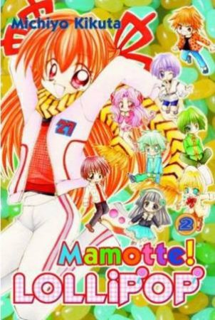 Mamotte!: Lollipop Vol 2 by Kikuto Michiyo