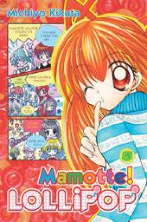 Mamotte! Lollipop, Vol 3 by Michiyo Kikuta