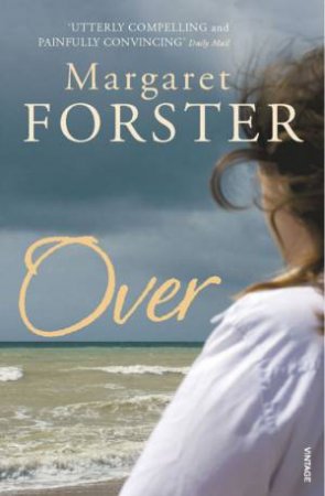 Over by Margaret Forster