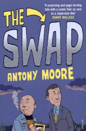 The Swap by Antony Moore