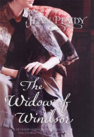 Widow Of Windsor by Jean Plaidy