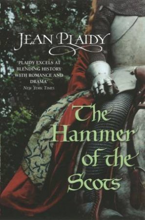 Hammer Of The Scots by Jean Plaidy