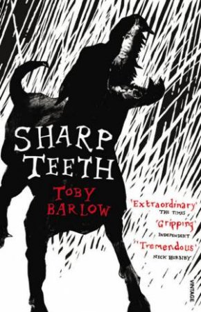 Sharp Teeth by Toby Barlow