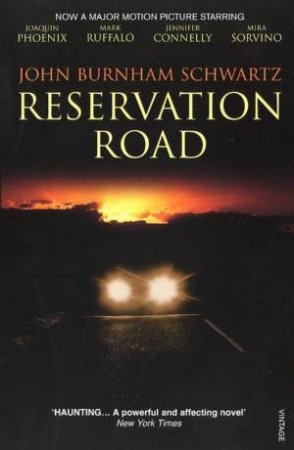 Reservation Road, Film Tie- In by John Schwartz