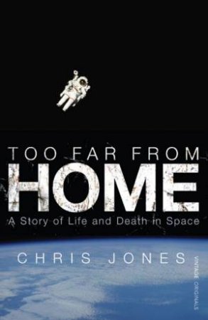 Too Far From Home by Chris Jones