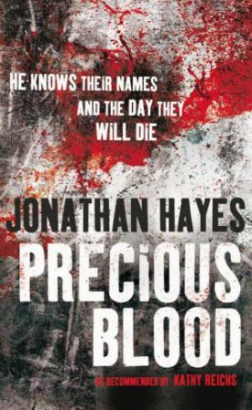 Precious Blood by Jonathan Hayes