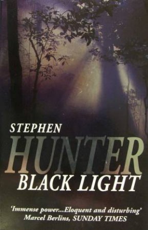 Black Light by Stephen Hunter