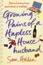 Growing Pains Of A Hapless Househusband