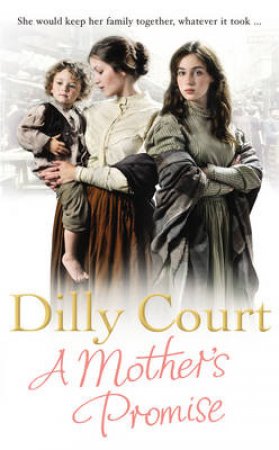 A Mother's Promise by Dilly Court