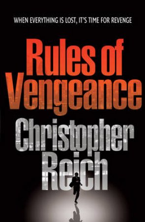 Rules Of Vengeance by Christopher Reich