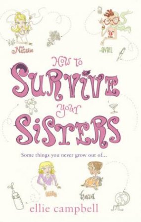 How To Survive Your Sisters by Ellie Campbell