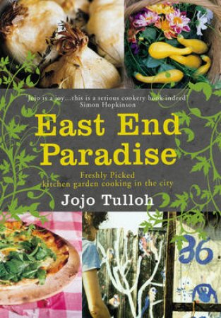 East End Paradise by Jojo Tulloh