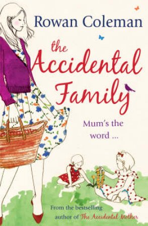 The Accidential Family by Rowan Coleman