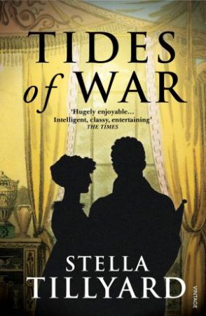 Tides Of War by Stella Tillyard